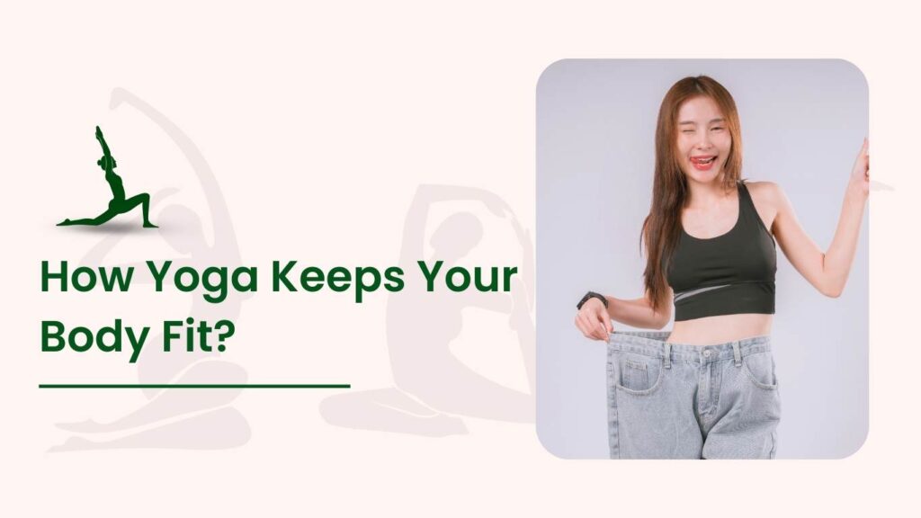 Woman showing weight loss results with loose jeans while highlighting how yoga helps keep the body fit.